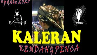 Download lagu KALERAN-KENDANG PENCA-PAMENCA 2023 mp3 Download lagu KALERAN-KENDANG PENCA-PAMENCA 2023 mp3