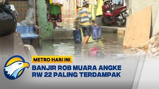 Download lagu Banjir Rob Masih Merendam Muara Angke Jakarta Utara - [ Metro Hari Ini ] mp3