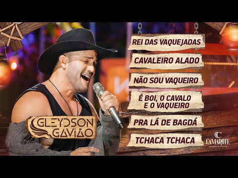 Gleydson Gavião - Rei das Vaquejadas/Cavaleiro Alado/Não Sou Vaqueiro/...[EP Voando Feito Um Gavião]