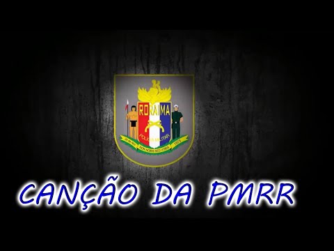 Hino da Polícia Militar de Roraima - PMRR - Legenda
