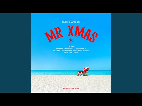 Mr Xmas (v) (feat. Nikki Mbishi, Fredrick Mulla, Frida Amani, Chemical, Rasco Sembo, Orbit...