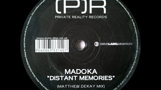 Madoka ‎– Distant Memories (Matthew Dekay Mix)