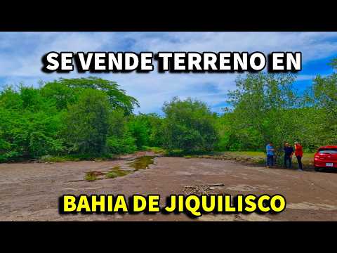 SE VENDE TERRENO en la BAHIA DE JIQUILISCO en EL SALVADOR
