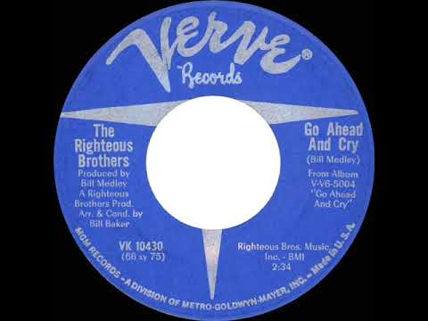 1966 HITS ARCHIVE: Go Ahead And Cry - Righteous Brothers (mono 45)