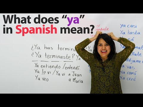 Learn Spanish: Top phrases with the word "ya"
