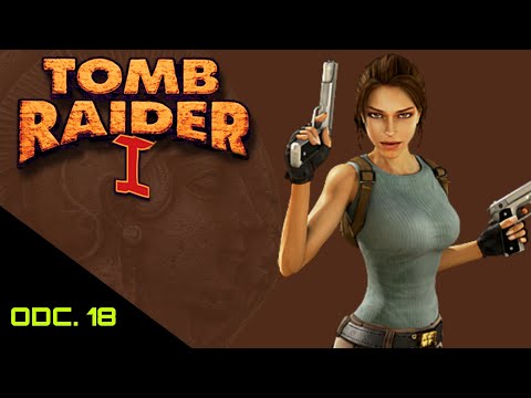 Zagrajmy w Tomb Raider 1. Odcinek 18: "Powrót do Egiptu"