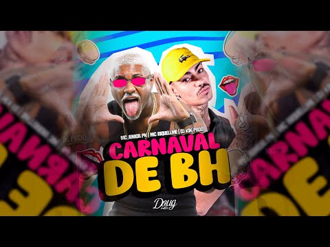 MC Riquellme & MC Junio PK - Carnaval de BH (DJ Kik Prod)