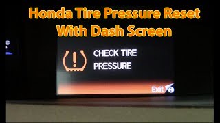 Reset Honda TPMS Light (For Vehicles with a Dash Screen)