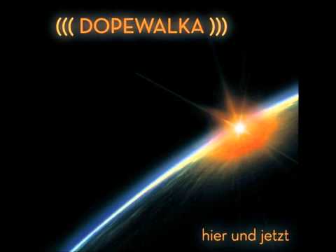 Dopewalka- Untrennbar  HQ