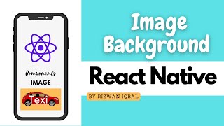 How use background image in React Native | Background Image in React Native