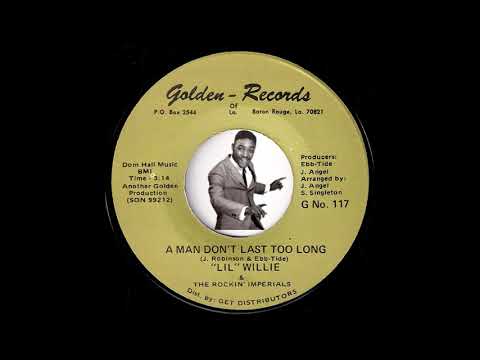 Lil Willie & The Rockin' Imperials - A Man Don't Last Too Long [Golden] 1972 Rare Funk 45 Video