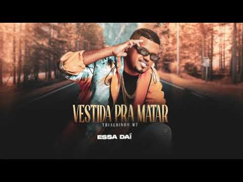 Vestida pra Matar  - Thiaguinho MT prod. Audio Klap (Lyric oficial)