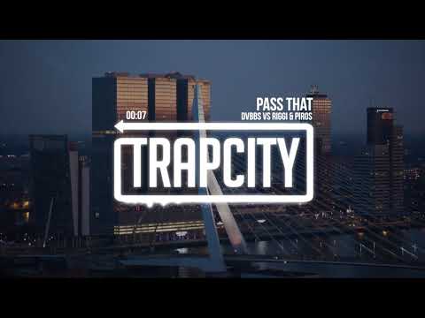 DVBBS vs Riggi & Piros - Pass That