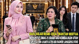 Download lagu Baru Cerai, Ex Mertua Minta Emas 25g. Aku Balikin,Tapi Vila 10M & Kartu Kredit Diblokir! Mereka Syok mp3