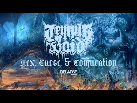 TEMPLE OF VOID - Hex, Curse, & Conjuration (Official Audio)