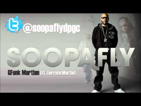 Soopafly - GFunk Martian (ft. Terrace Martin)