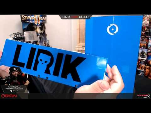 ORIGIN PC Live Build for LIRIK