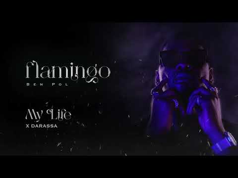 Ben Pol X Darassa - My Life (Audio)