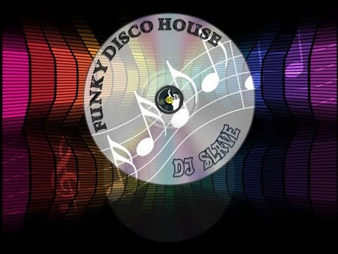 FUNKY DISCO HOUSE 🎧 FUNKY HOUSE AND FUNKY DISCO HOUSE 🎧 SESSION 121 - 2020 🎧 ★ MASTERMIX BY DJ SLAVE