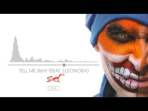 SEL - Tell Me Why (Feat.  Eleonora) (Official Audio)