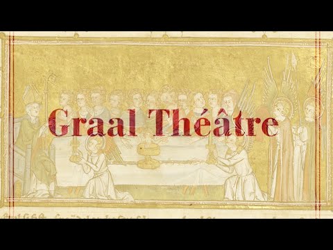 POÉSIE MÉDIÉVALE – La quête du Graal comme théâtre (BM Lyon, 2006)