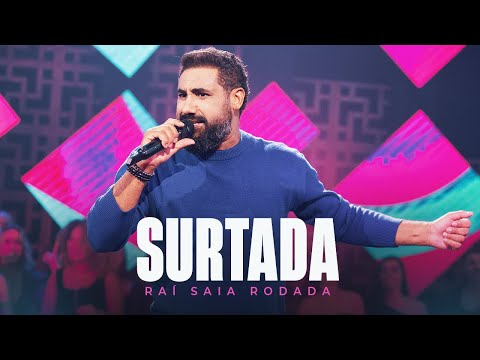 Raí Saia Rodada - Surtada (Clipe Oficial)