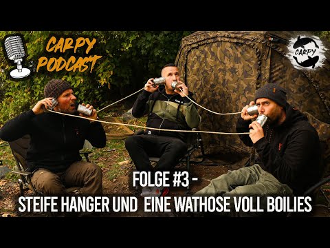Carpy Podcast #3 - Steife Hanger und eine Wathose voll Boilies