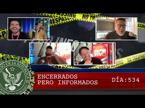 ENCERRADOS PERO INFORMADOS DÍA: 534 - EL PULSO DE LA REPÚBLICA