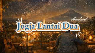 Download lagu Jogja Lantai Dua – Fanny Soegi | Lirik Lagu mp3
