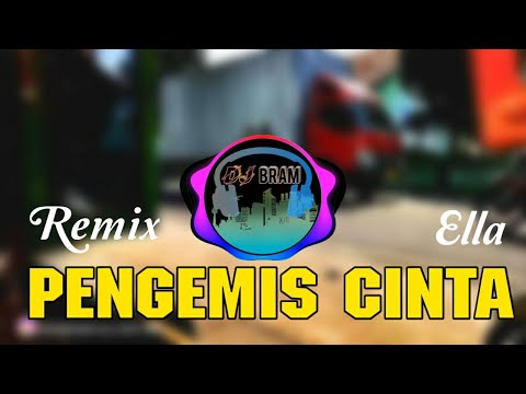 DJ PENGEMIS CINTA ELLA FULL BASS