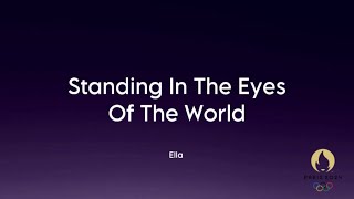 Download lagu Ella - Standing In The Eyes Of The World (Lirik) mp3