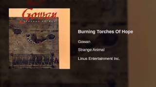 Gowan - Burning Torches Of Hope