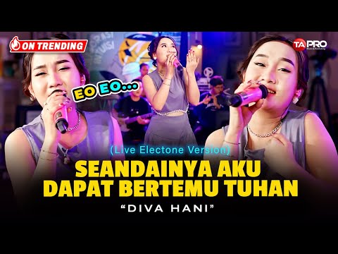 Diva Hani - Seandainya Aku Dapat Bertemu Tuhan (Live Dangdut Electone Lembayung Music)