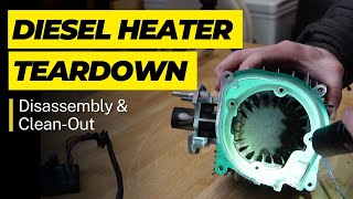 Diesel Heater Teardown - Disassembly & Cleanout