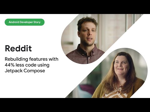Android Developer Story: Reddit rebuilds feature with 44% less code using Jetpack Compose