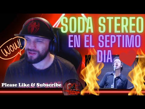 Soda Stereo - En El Séptimo Día Reaction