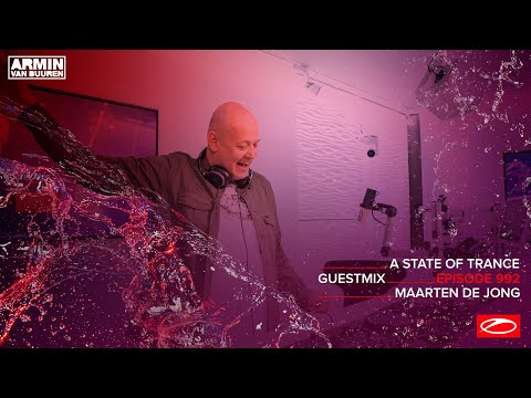 Maarten De Jong - A State Of Trance Episode 992 Guest Mix