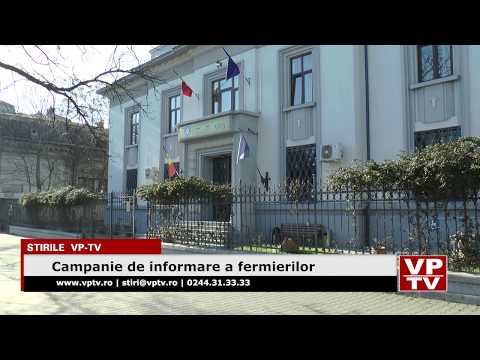 Campanie de informare a fermierilor