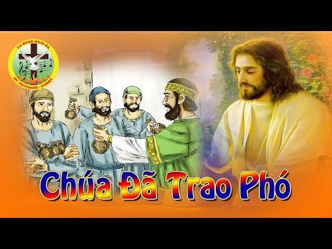 Thể hiện bởi Ca đoàn Ngôi Ba