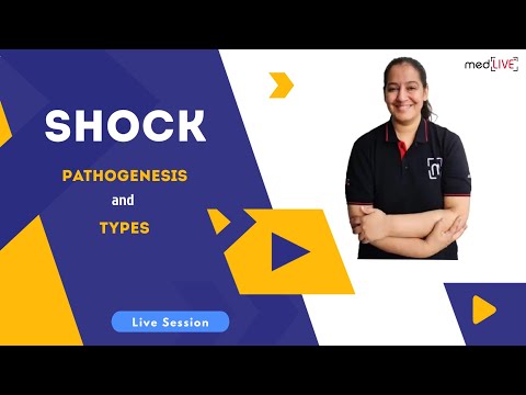 Shock | Pathogenesis and Types | MedLive by Dr. Priyanka Sachdev