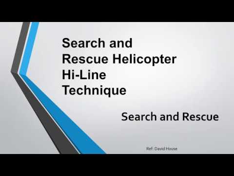 Search and Rescue Helicopter Hi-Line Technique