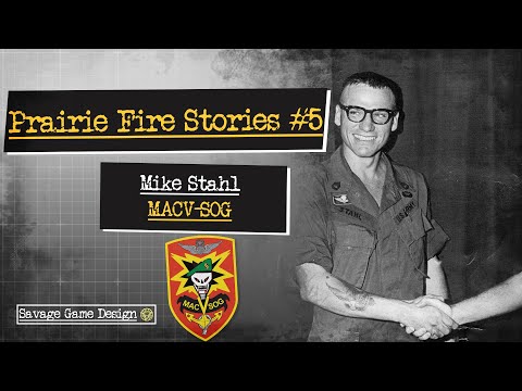 SOG Prairie Fire Stories #5: Mike Stahl
