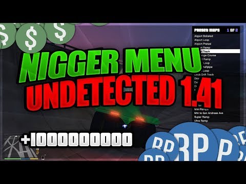 GTA V PC Online 1.41 Mod Menu - Nigger Menu [OUTDATED]