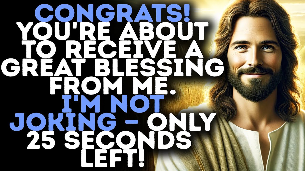 God Warns:"CONGRATS! YOU ARE ABOUT TO RECEIVE A GREAT BLESSING FROM ME…"/Gods Message Now/God Says