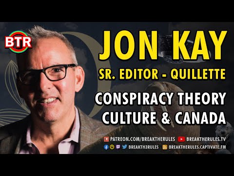 Jonathan Kay - Sr. Editor of Quillette - Conspiracy Theory Culture & Canada