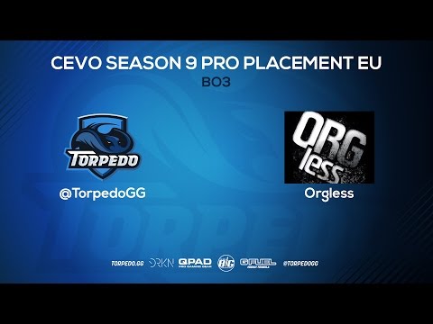 Orgless vs. Torpedo - Map 1 (CEVO Pro Season 9 Qualifier)