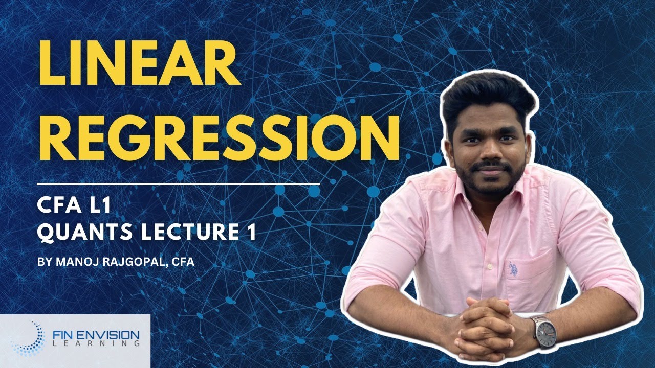 Level 1 CFA: Quant - Linear Regression | Lecture 1 (2023)