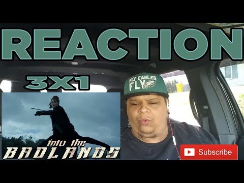 INTO THE BADLANDS 3X1 REACTION "ENTER THE PHOENIX"