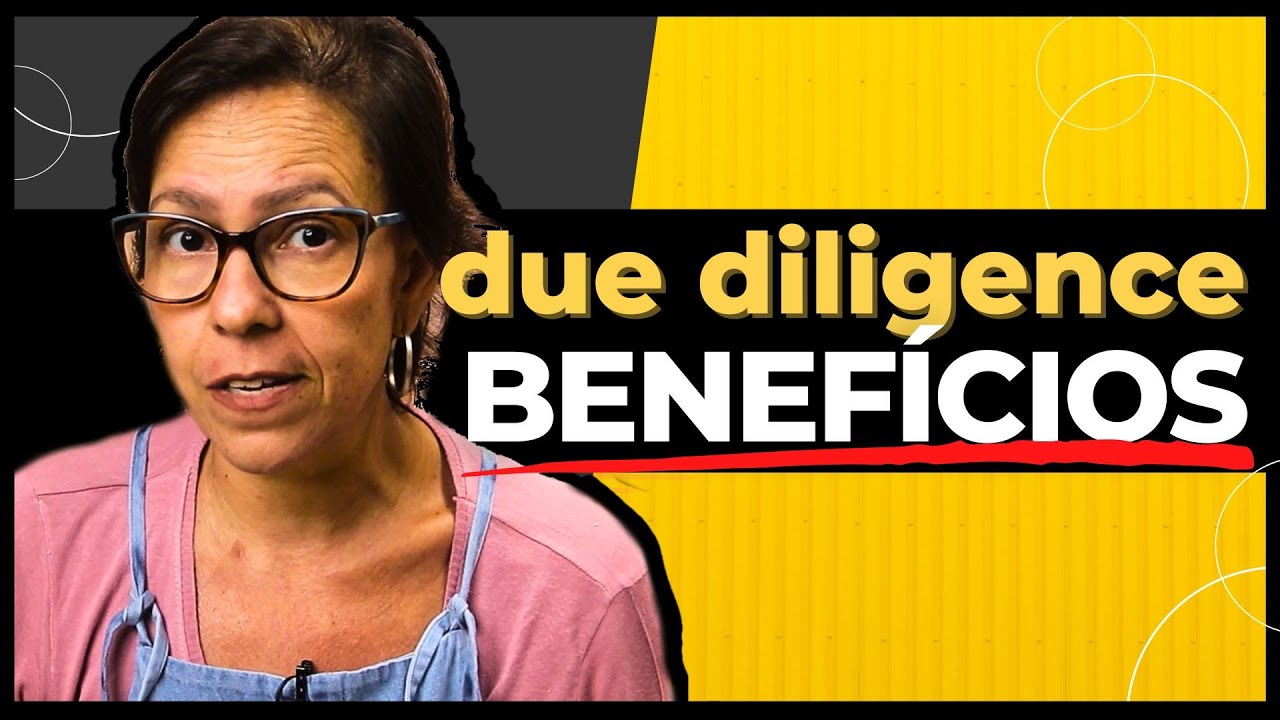 5 BENEFÍCIOS do Processo de DUE DILIGENCE de Terceiros