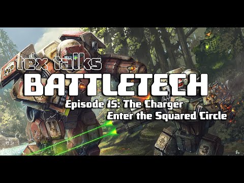 Battletech/Mechwarrior Lore - Tex Talks Battletech: The Charger